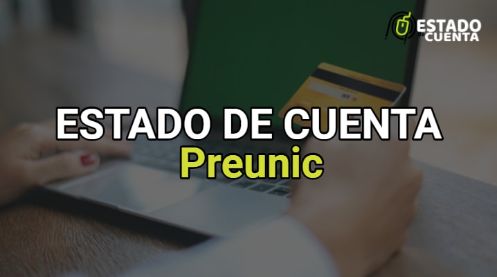 Estado de Cuenta Preunic Tarjeta Preunic