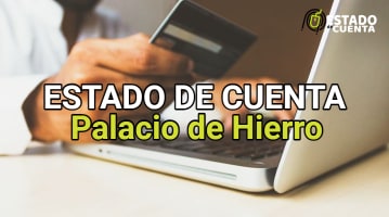 Estado de Cuenta Palacio de Hierro